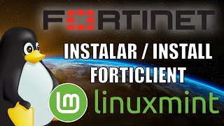 Instalar Forticlient en Linux Mint 22  Install Forticlient on Linux Mint 22 [upl. by Adnalram]