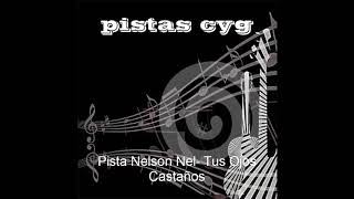 Pista Nelson Ned  Tu Ojos Castaños [upl. by Aimil619]