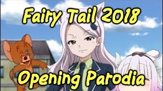 Fairy Tail 2018 Opening 1 Parodia [upl. by Aissat]