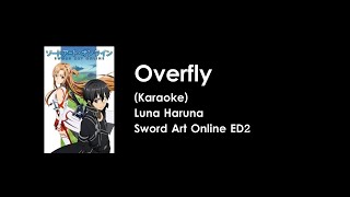 KARAOKE Overfly  Luna Haruna  Sword Art Online ED2 [upl. by Ahsena]