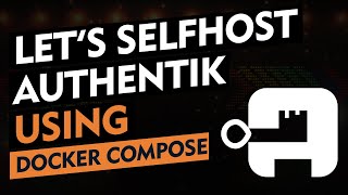 SelfHosted SSO How to Set Up Authentik with Docker Compose for Unified Login [upl. by Moretta]