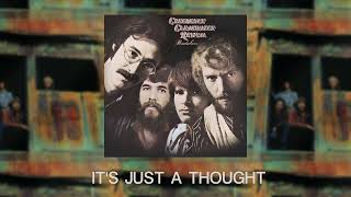 Creedence Clearwater Revival  Its Just A Thought Official Audio [upl. by Elora203]