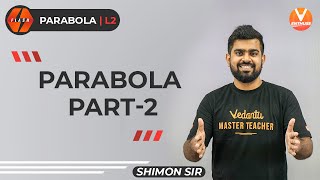 Parabola IIT JEE L2  Class 11 Maths  JEE Maths 2022  Flash Series  Vedantu JEE Enthuse English [upl. by Athenian]