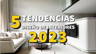 DECORACION Y DISEÑO DE INTERIORES 2023 TENDENCIAS [upl. by Ardie]