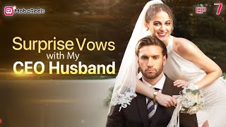 Surprise Vows with My CEO Husband EP7 👰 Fiancé kissed Bridesmaid on Wedding dramatic ceodrama [upl. by Selokcin]