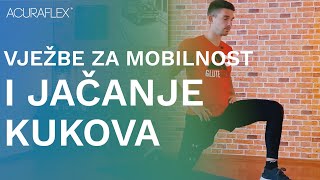 Vježbe za Mobilnost i Jačanje Kukova [upl. by Chavaree719]