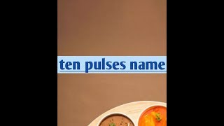 Ten pulses name 🍛 [upl. by Hahcim775]