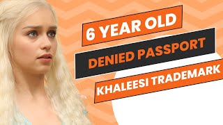 6 Year Old Denied Passport Due To Trademark Infringement With Game of Thrones  News Podcast [upl. by Bundy]