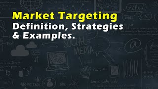 Market Targeting Definition Strategies And Examples Finding Your Target Market Official Video [upl. by Ettenotna]