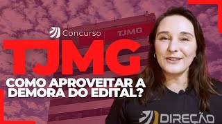 CONCURSO TJMG COMO APROVEITAR A DEMORA DO EDITAL Milena Ranzini [upl. by Aidahs]