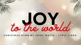 Joy to the World Lyric Video [upl. by Marlen932]