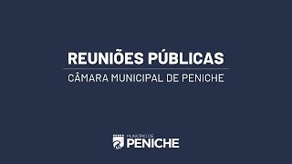 Reunião Pública da Câmara Municipal de Peniche [upl. by Warfourd]