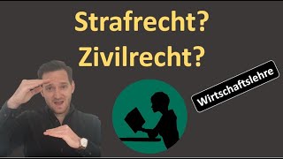 Was ist der Unterschied zwischen Strafrecht amp Zivilrecht [upl. by Ferde645]