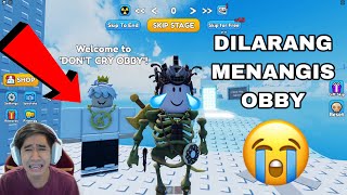 DILARANG MENANGIS MAIN OBBY 😱 DONT CRY OBBY 😭 [upl. by Scotty99]