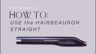 How to use HAIRBEAURON Straight [upl. by Mohammad]