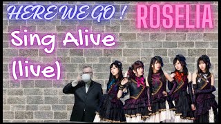 Roselia Sing Alive 公式ライブ映像 Old man with ☕ reaction HERE WE GO [upl. by Demetrius]