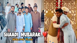 Walima Day  Ya Din be agaya😍 Shadi Mubarak bhai  Ma Buhat late poncha😟 MK Vlogs [upl. by Einapets]