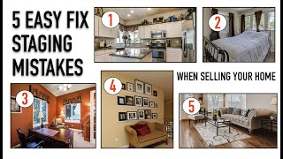 5 EASY FIX STAGING MISTAKES WHEN SELLING YOUR HOME  Design Time [upl. by Ellenwad]