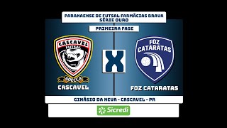 AO VIVO CAMPEONATO PARANAENSE  CASCAVEL FUTSAL x FOZ CATARATAS [upl. by Peale]