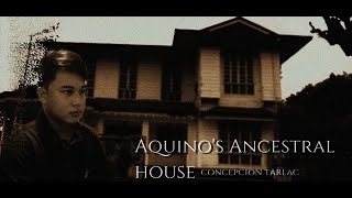 Aquinos Ancestral House in Concepcion Tarlac [upl. by Odrawde]