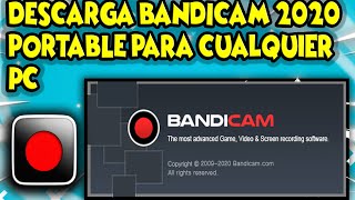 BANDICAM 100 PORTABLE  Para PC y en ESPAÑOL [upl. by Guillaume]