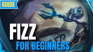 FIZZ GUIDE How to play Fizz for Beginners  League of Legends Season 12 Champion Guide [upl. by Friede]