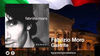 Fabrizio Moro  Gastrite [upl. by Eelah425]