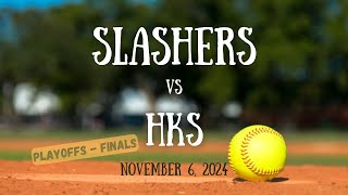 Slashers amp HKS  Playoffs Finals  November 4 2024 [upl. by Teplica]