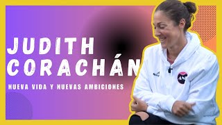 Judith Corachán  Nueva vida y nuevas ambiciones 💪 [upl. by Emmet]