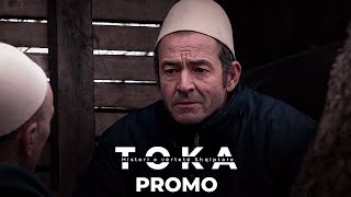 PROMO  TOKA Episodi 8 [upl. by Htebasile]