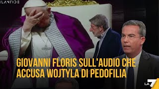 Le parole di Giovanni Floris sullaudio che accusa Wojtyla di pedofilia [upl. by Constant]