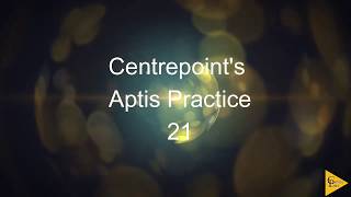 Centrepoint APTIS Listening  21 [upl. by Knowling719]