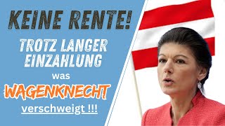 Skandal KEINE Rente trotz jahrelanger Einzahlung  das verschweigt Sarah Wagenknecht [upl. by Sivrep]