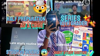 Half Yearly Night Study Routine Vlog ✨Study3 hours😱As A CBSE 10th Grader 📚Class10thUDAAN [upl. by Rennat]