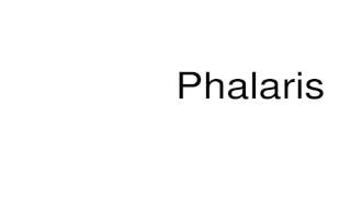 How to pronounce Phalaris [upl. by Stephani]