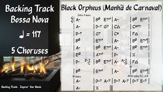 Black Orpheus  Manha de Carnaval 117 BPM  Backing Track [upl. by Boser]