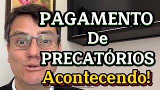 PAGAMENTO DE PRECATÓRIOS OCORRENDO [upl. by Darlene]