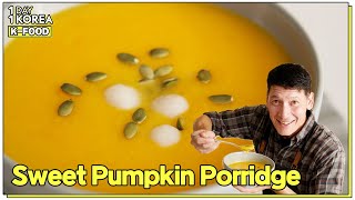 1DAY 1KOREA  KFOOD Sweet Pumpkin Porridge Danhobakjuk Recipe with Chef Ryan [upl. by Akiemahs]