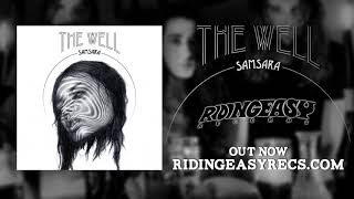 The Well  Samsara  Official Album Stream  RidingEasy Records [upl. by Noram]