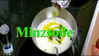 Minzsoße selber machen  Frisches schnelles Rezept [upl. by Fin376]