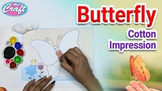 Butterfly  Cotton impression [upl. by Nnailuj]