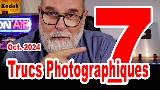 Mes 7 Trucs  Conseils Photographiques Octobre 2024  EN FRANÇAIS [upl. by Yngiram854]