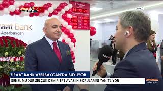 ZİRAAT BANK AZERBAYCANDA BÜYÜYOR [upl. by Nedle]