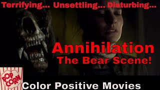 Annihilation The Bear Scene Color Positive Movies 2018 [upl. by Eelime]