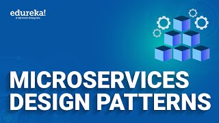 Microservices Design Patterns  Microservices Architecture Patterns  Edureka Rewind [upl. by Cliffes257]