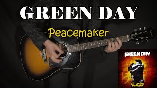 GREEN DAY  Peacemaker  GUITAR COVER [upl. by Ellednek]