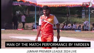 Fardeen Kazi batting man of the match performance in JPL junnar premier league 2024 live JPL live [upl. by Adihsaar35]