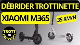 DÉBRIDER TROTTINETTE XIAOMI M365 TUTO DÉBRIDAGE 2024 [upl. by Ahseiyk847]