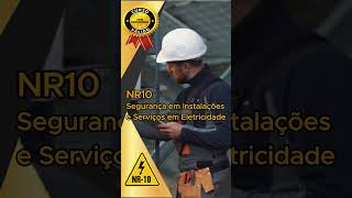 NR10  Segurança em Instalações e Serviços em Eletricidade [upl. by Hedi]