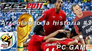 CHILE EN SUDÁFRICA 2010 Fifa world cup Gameplay  Alterando la historia 3 Pes 2011 PC game [upl. by Ellora404]